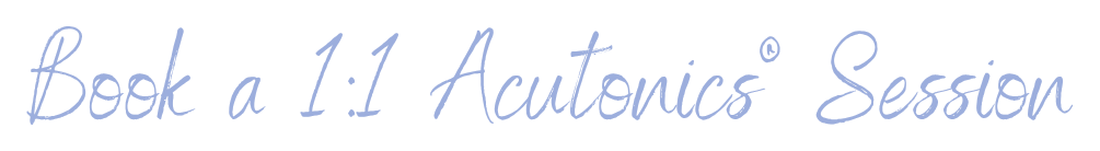 Book a 1:1 Acutonics® Session